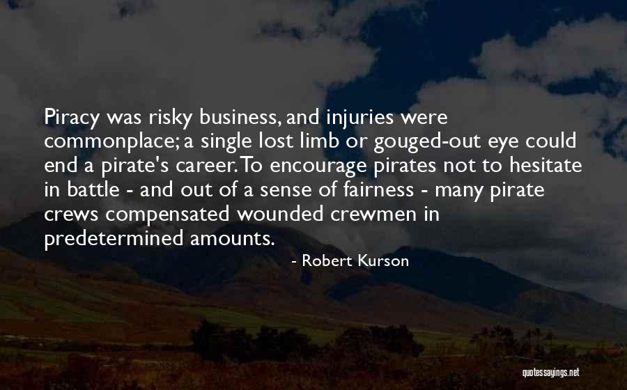 Robert Kurson Quotes 1906590