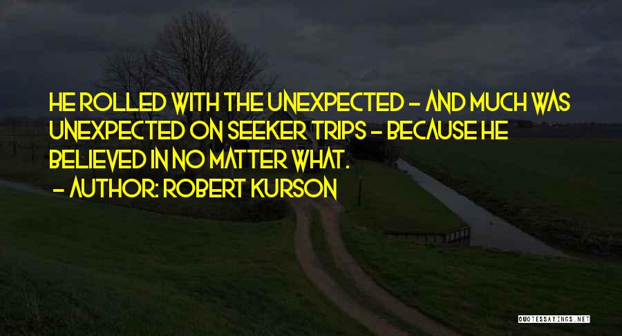 Robert Kurson Quotes 343279