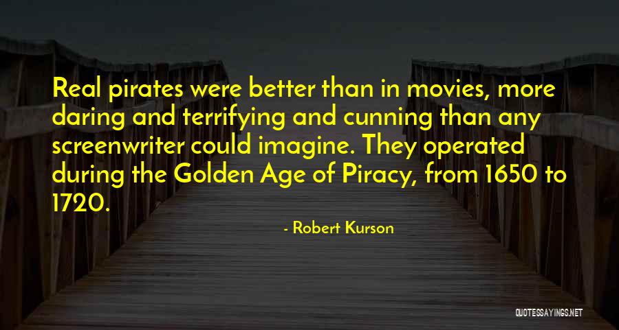 Robert Kurson Quotes 738417