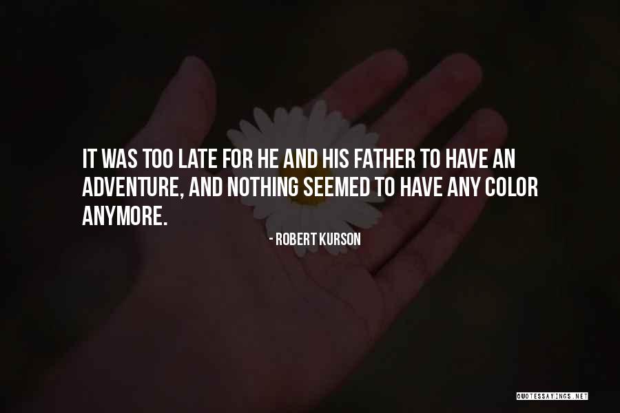 Robert Kurson Quotes 926542 Robert Kurson Quotes 926542