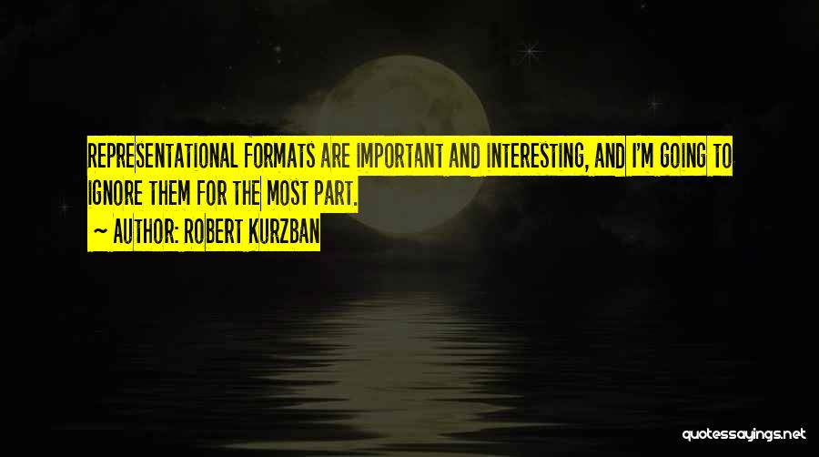Robert Kurzban Quotes 2045764