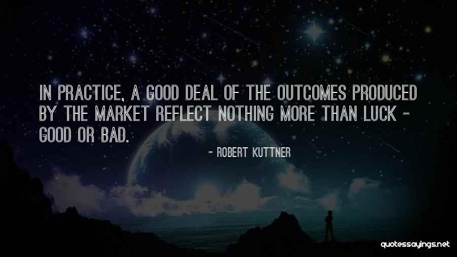 Robert Kuttner Quotes 1400870