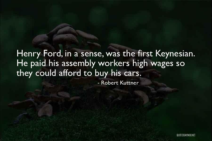 Robert Kuttner Quotes 157054