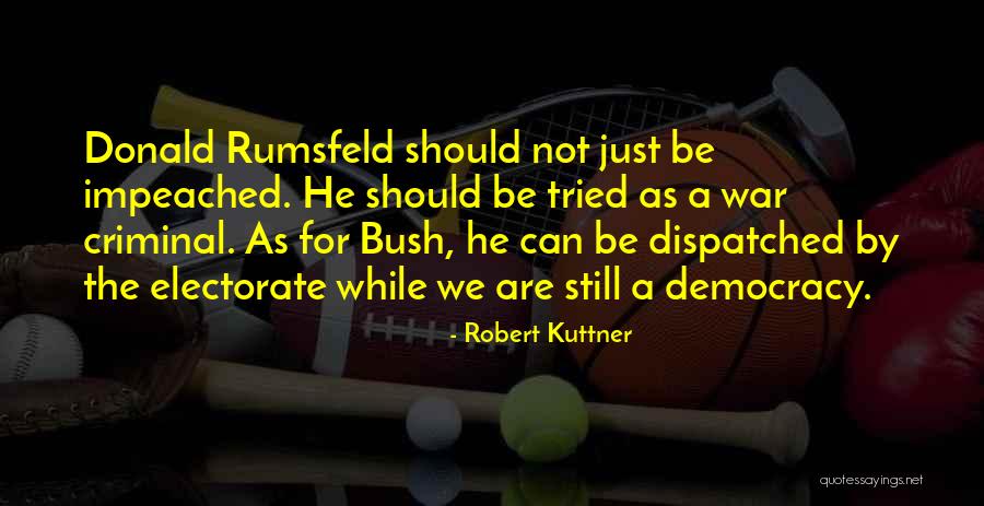 Robert Kuttner Quotes 1718011