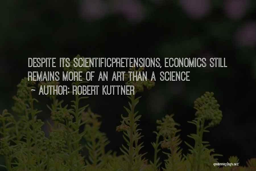 Robert Kuttner Quotes 1748666