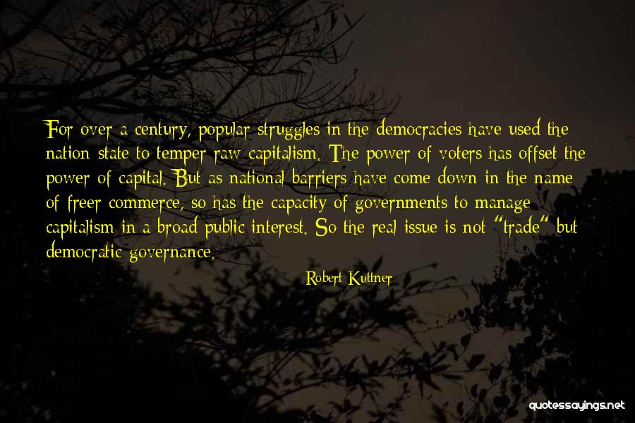 Robert Kuttner Quotes 2183549