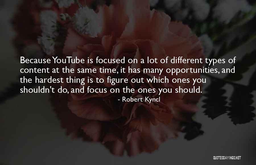 Robert Kyncl Quotes 1401743