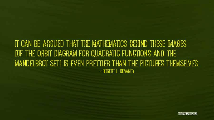 Robert L. Devaney Quotes 2108686 Robert L. Devaney Quotes 2108686