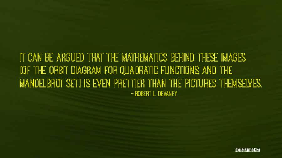 Robert L. Devaney Quotes 2108686