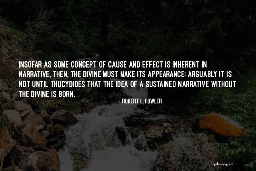 Robert L. Fowler Quotes 1351873