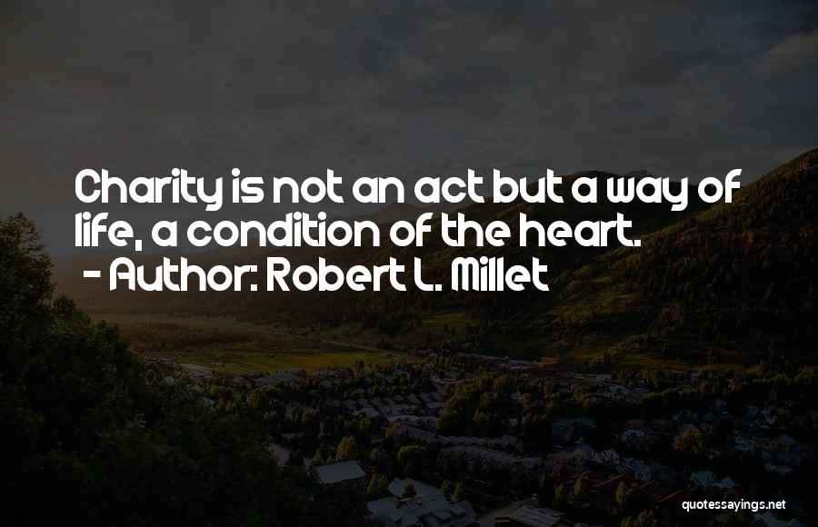 Robert L. Millet Quotes 1334415