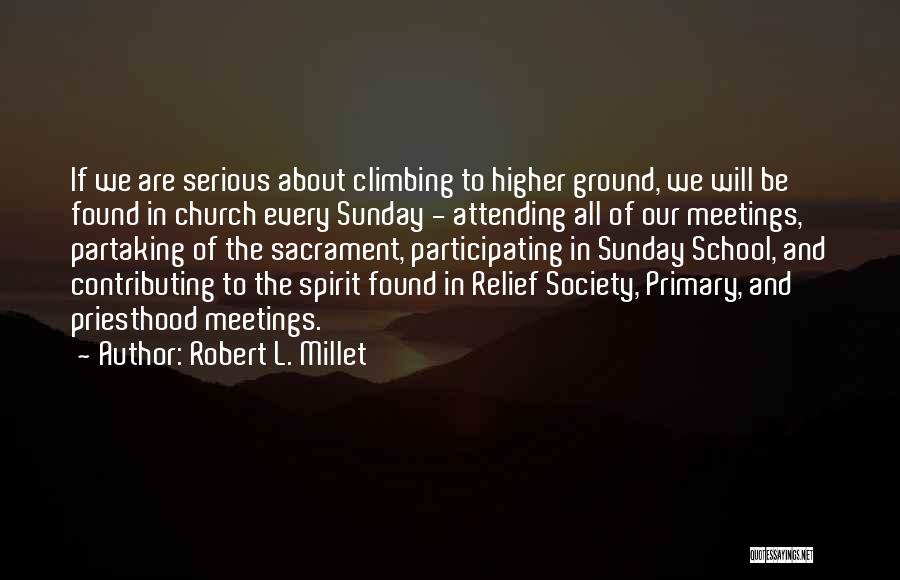 Robert L. Millet Quotes 1940701