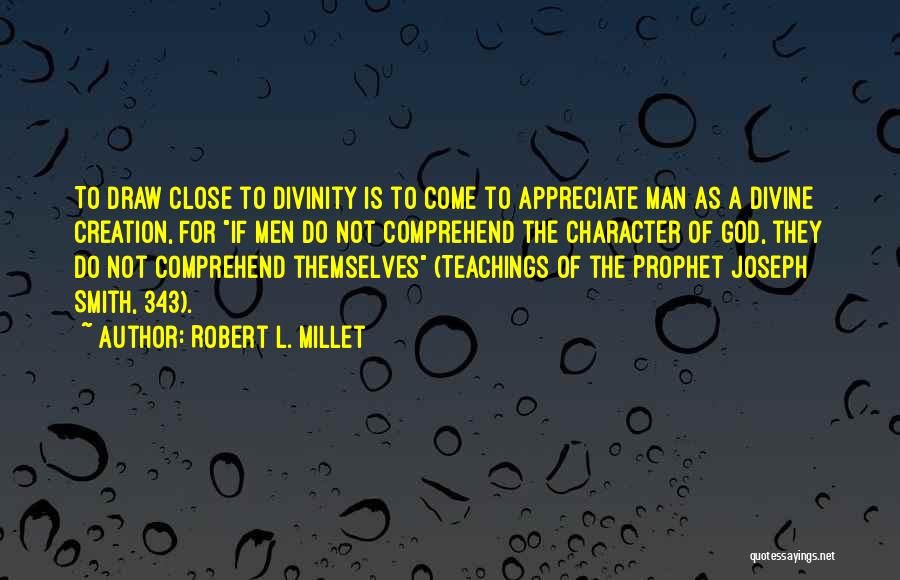 Robert L. Millet Quotes 297428