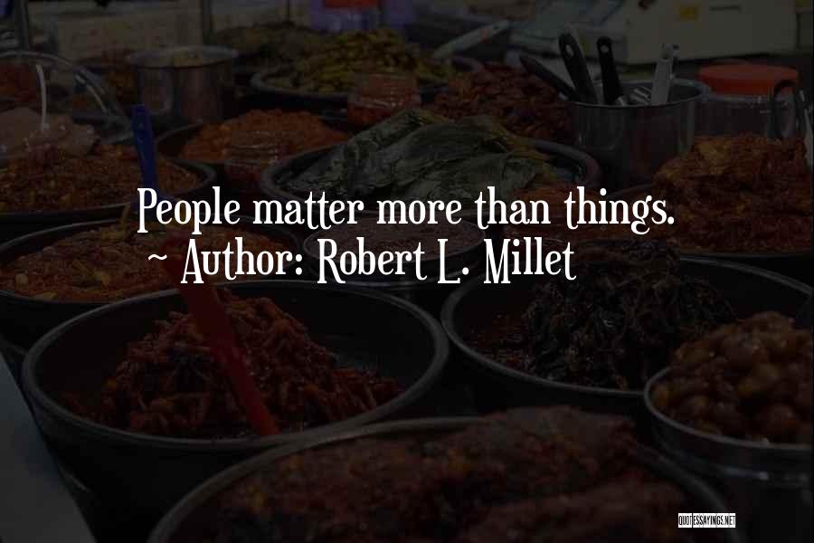 Robert L. Millet Quotes 726875