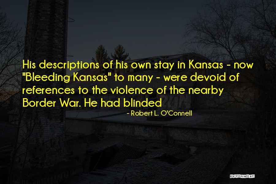 Robert L. O'Connell Quotes 1700720