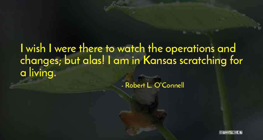 Robert L. O'Connell Quotes 946232