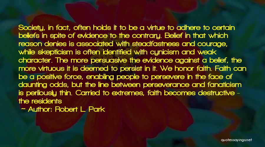 Robert L. Park Quotes 1335697