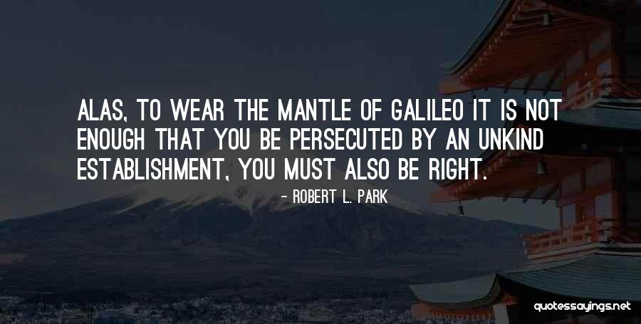 Robert L. Park Quotes 971132