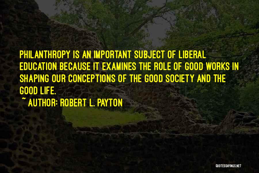 Robert L. Payton Quotes 1368646