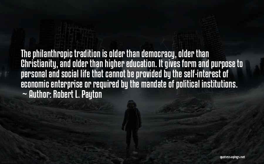 Robert L. Payton Quotes 1567943