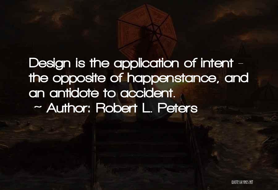 Robert L. Peters Quotes 736640