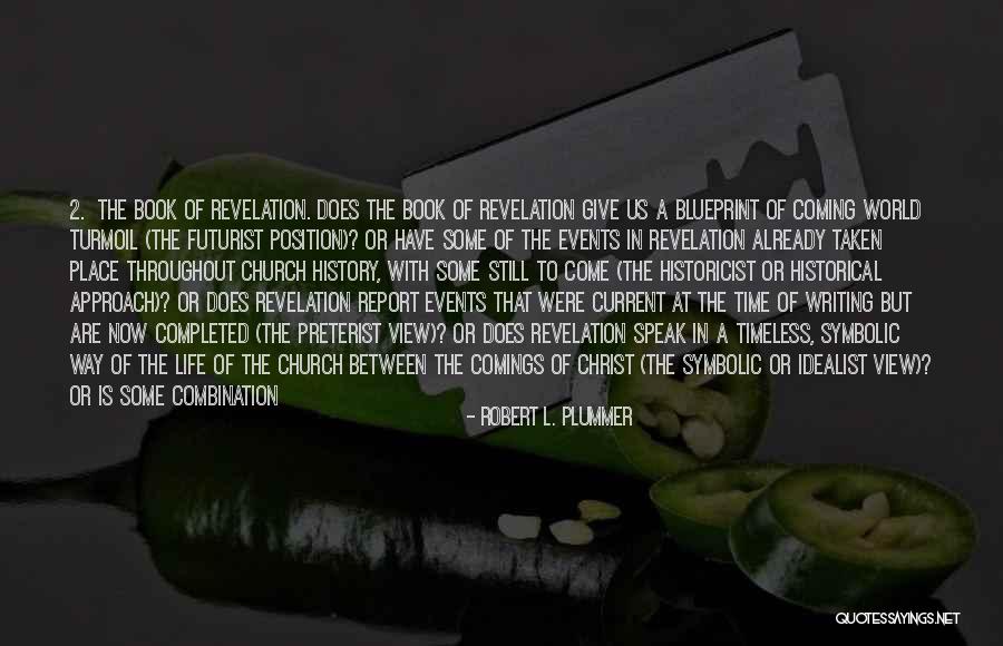Robert L. Plummer Quotes 120805 Robert L. Plummer Quotes 120805
