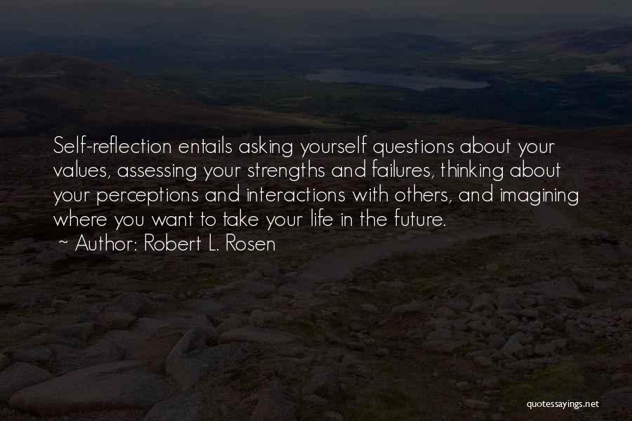 Robert L. Rosen Quotes 1539490