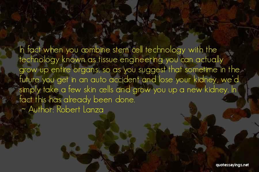 Robert Lanza Quotes 1194706