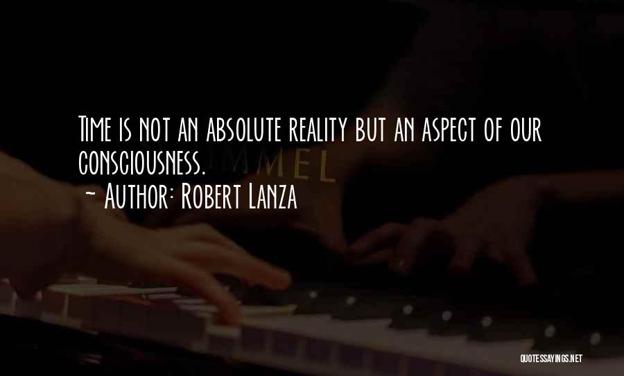 Robert Lanza Quotes 1442335