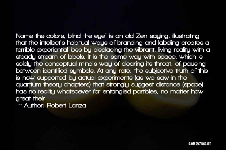 Robert Lanza Quotes 2225631