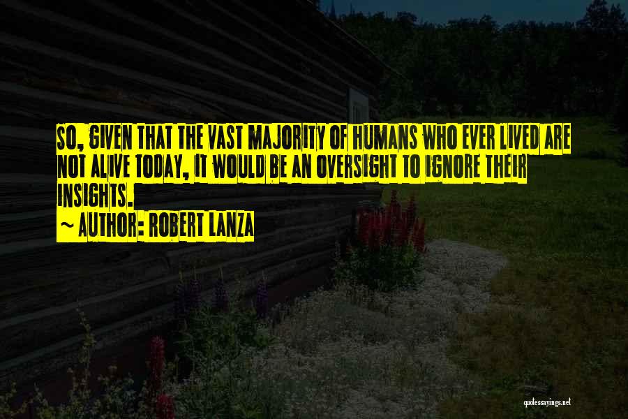 Robert Lanza Quotes 356242