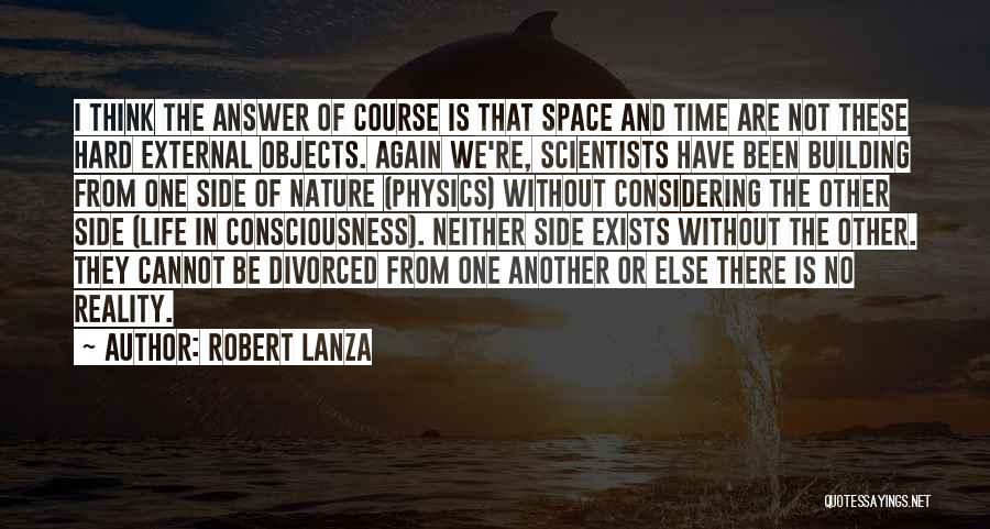 Robert Lanza Quotes 809791