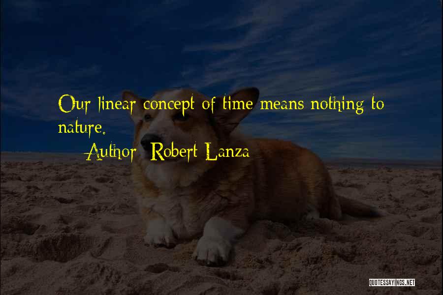 Robert Lanza Quotes 962304