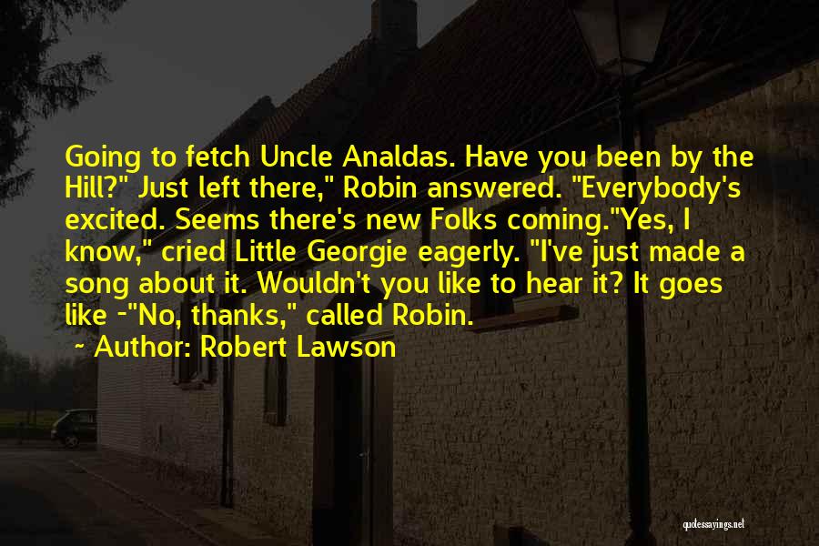 Robert Lawson Quotes 2195800