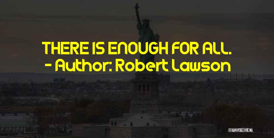 Robert Lawson Quotes 457106