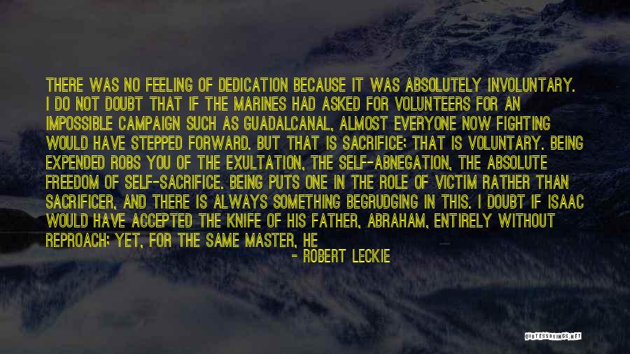 Robert Leckie Quotes 1887276 Robert Leckie Quotes 1887276