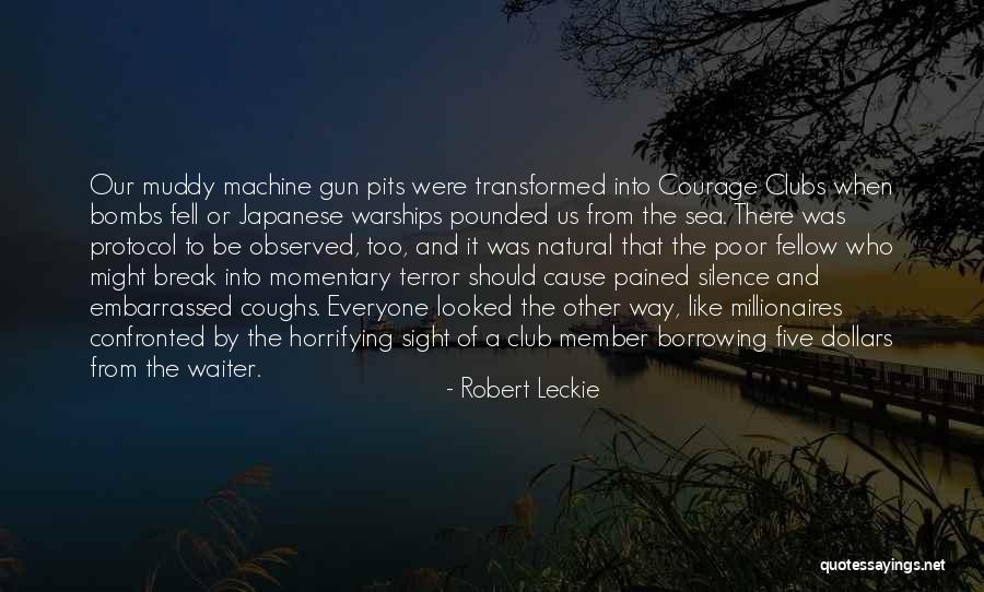 Robert Leckie Quotes 532843 Robert Leckie Quotes 532843