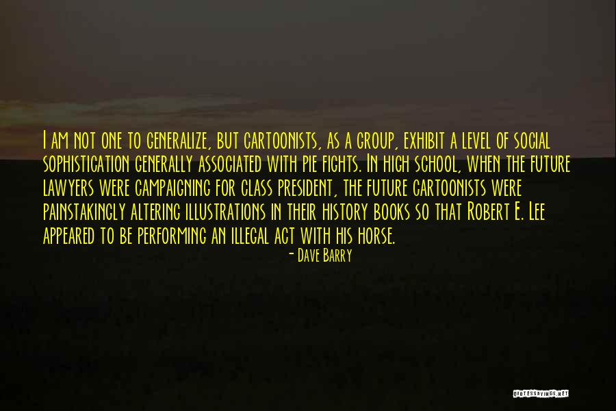 Robert Lee Quotes By Dave Barry