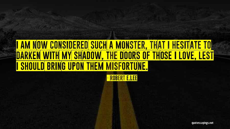 Robert Lee Quotes By Robert E.Lee