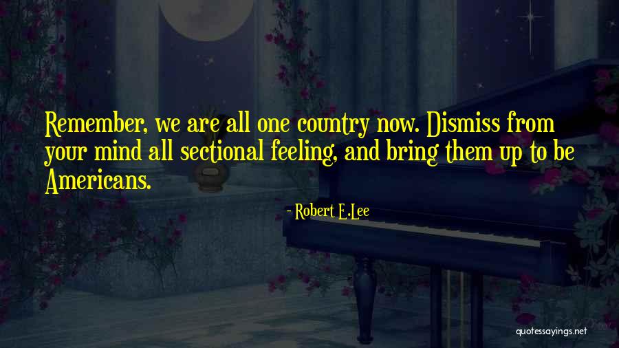 Robert Lee Quotes By Robert E.Lee