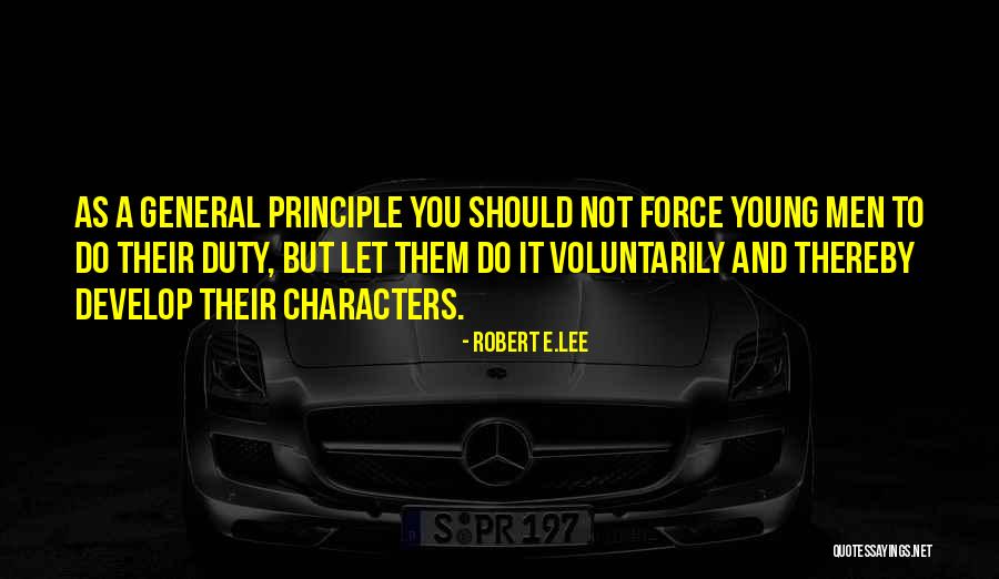Robert Lee Quotes By Robert E.Lee