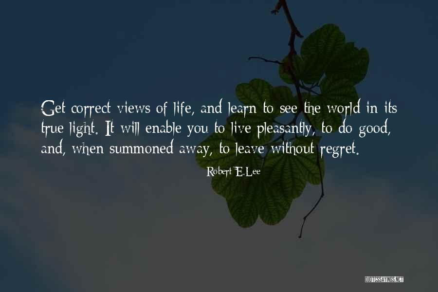 Robert Lee Quotes By Robert E.Lee
