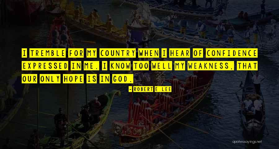 Robert Lee Quotes By Robert E.Lee