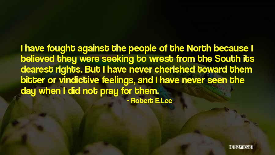 Robert Lee Quotes By Robert E.Lee