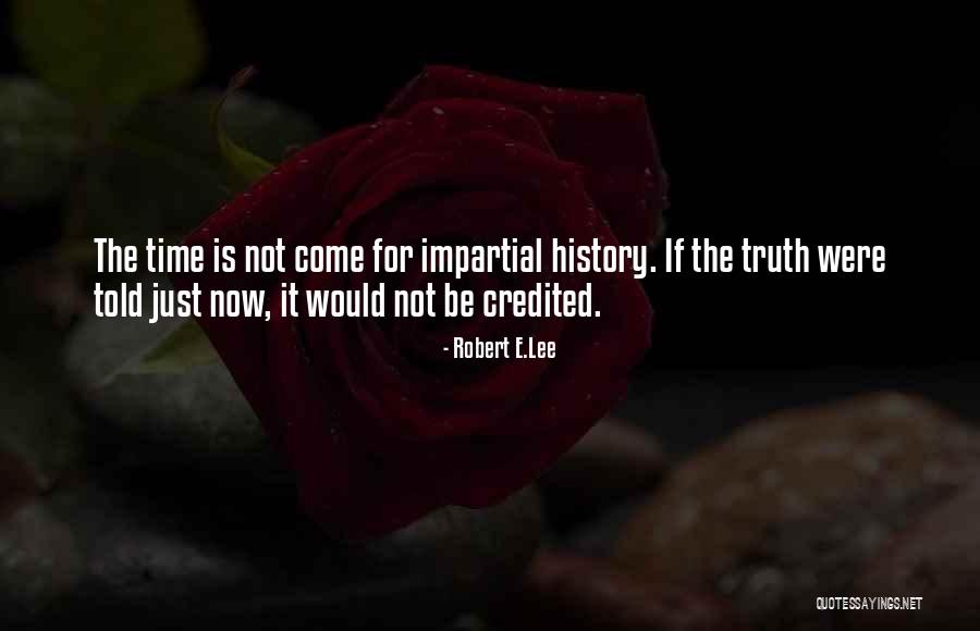 Robert Lee Quotes By Robert E.Lee