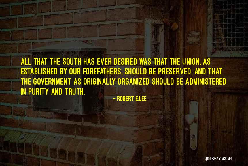Robert Lee Quotes By Robert E.Lee