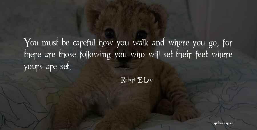 Robert Lee Quotes By Robert E.Lee