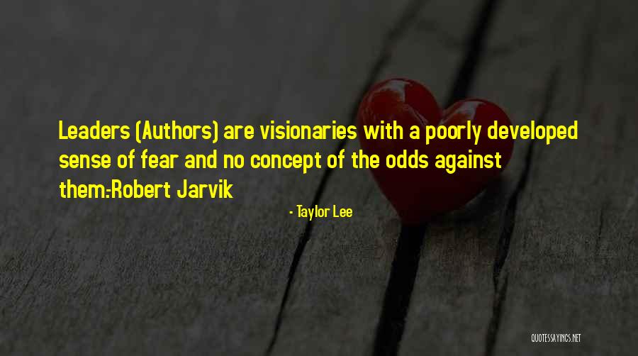 Robert Lee Quotes By Taylor Lee