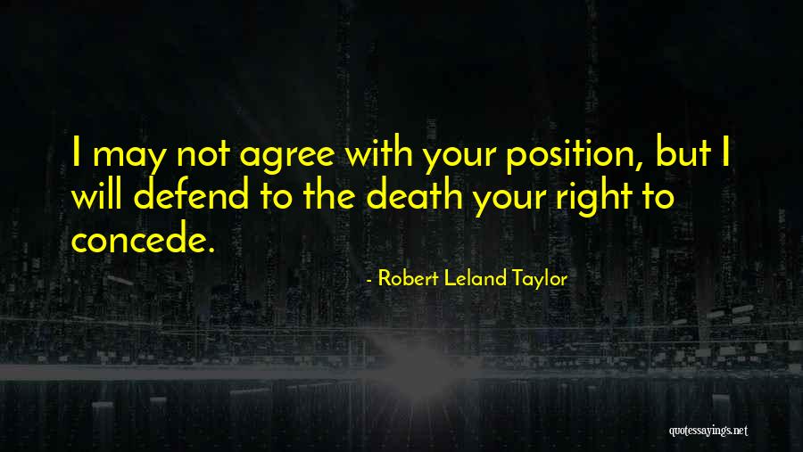 Robert Leland Taylor Quotes 1844876