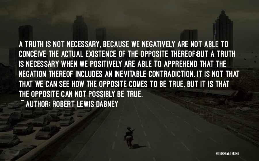 Robert Lewis Dabney Quotes 2106901
